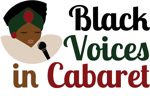 Black Voices in Cabaret